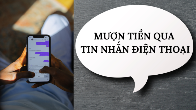 MƯỢN TIỀN QUA TIN NHẮN ĐIỆN THOẠI